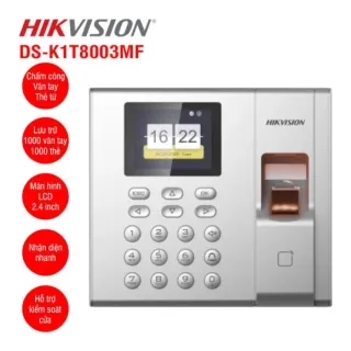 Máy chấm công vân tay và thẻ từ HIKVISION DS-K1T8003MF