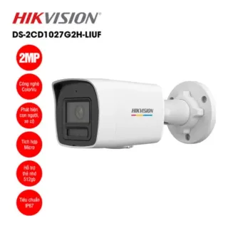 Camera IP 2MP thân trụ HIKVISION DS-2CD1027G2H-LIUF
